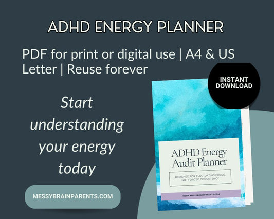 Printable ADHD energy planner for parents by Messy Brain Parents, featuring weekly focus and energy tracking for neurodivergent brains.