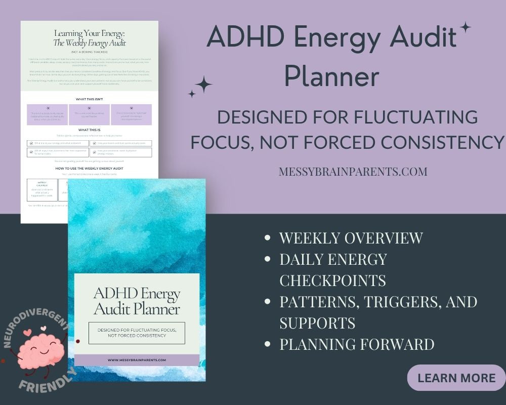 Printable ADHD energy planner for parents by Messy Brain Parents, featuring weekly focus audits for neurodivergent brains.